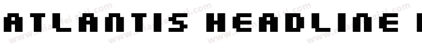 Atlantis Headline Bold字体转换